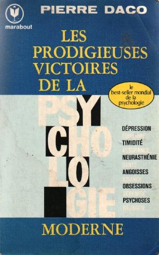 Les prodigieuses victoires de la psychologie