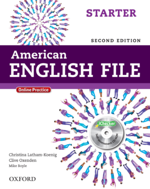 American English File Starter - Student Book - Second Edition - Christina Latham-Koenig, Clive Oxenden, Mike Boyle